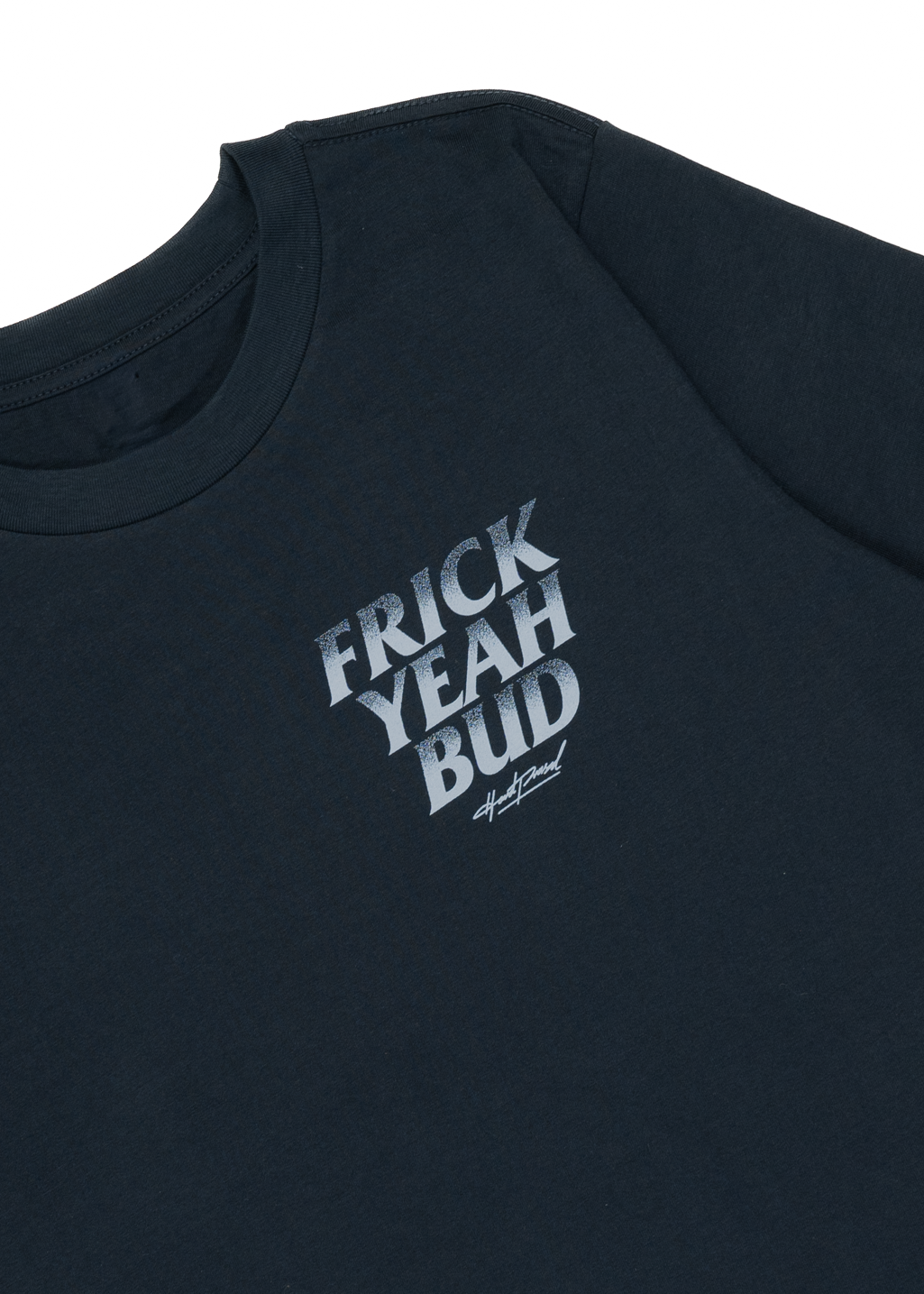 Frick Yeah Bud Tee | Night Sky | Ladies