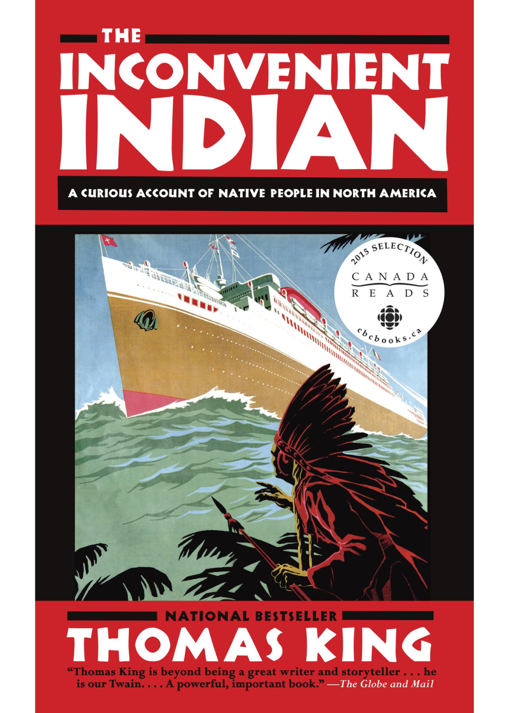 The Inconvenient Indian - A Curious Account of Native People in North America - Hardpressed Print Studio Inc.